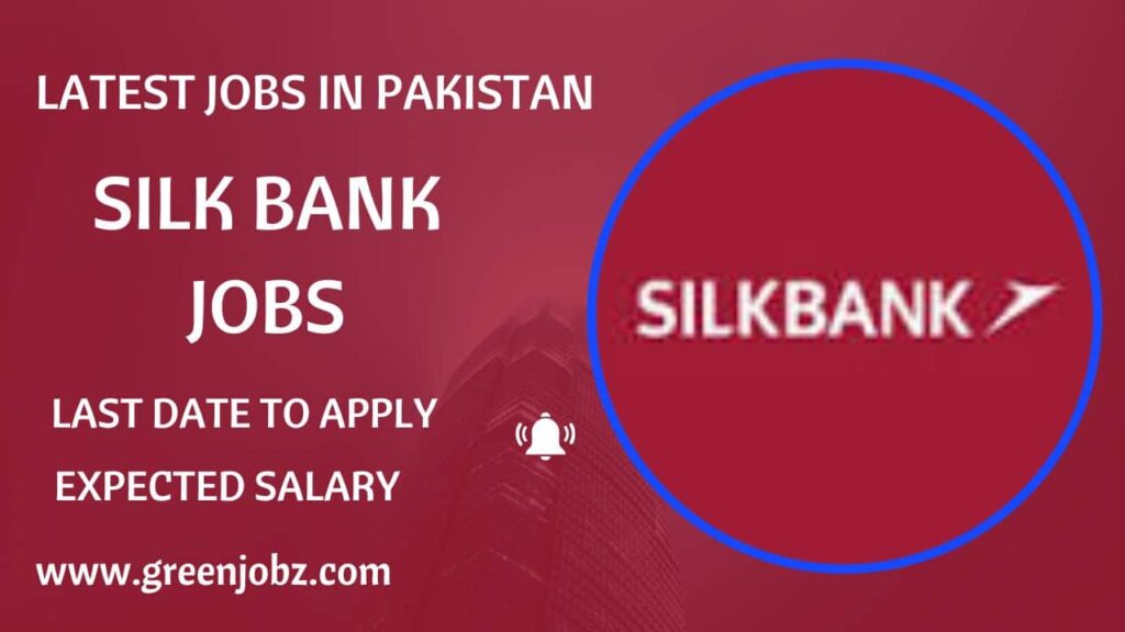 Silk Bank jobs